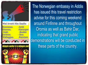 Grand #OromoProtests on August 6, 2016, Norwegian Embassy in Finfinnee, travel restrictions