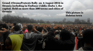#GrandOromoProtests 6 August 2016, in Oromia including in Finfinnee (Addis Ababa), the capital.