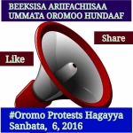 #OromoProtests, beeksisa, Hiriiraa Hagayya 6 bara 2016