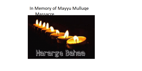 In Memory of Mayyu Mulluqe Massacre, East Hararghe, Liyu Police killed 37 Oromo civilians.png